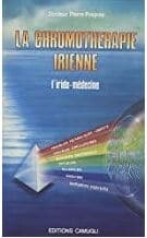Livre de Dr PierreFragnay la Chromothérapie Iriniene ed.CAMUGLI 1988 luminthérapie-formation.com Martine Roux