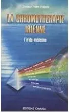 Livre de Dr PierreFragnay la Chromothérapie Iriniene ed.CAMUGLI 1988 luminthérapie-formation.com Martine Roux